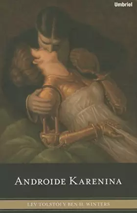 Couverture du produit · Androide Karenina (Umbriel fantasía)