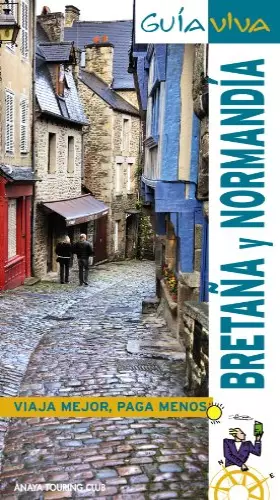 Couverture du produit · Bretaña y Normandía (Guía Viva - Internacional)