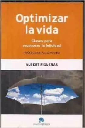 Couverture du produit · Optimizar la vida : claves para reconocer la felicidad
