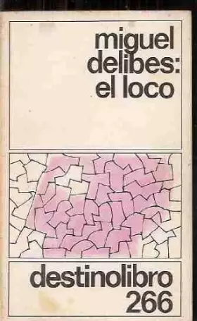 Couverture du produit · El loco (Coleccion Destinolibro)