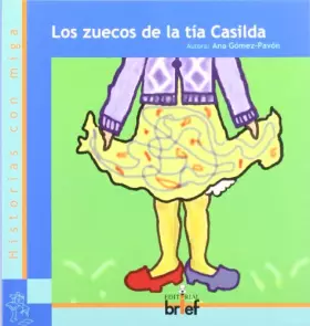 Couverture du produit · Los zuecos de la tía Casilda (Historias con Miga)