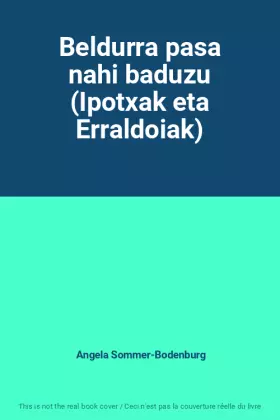 Couverture du produit · Beldurra pasa nahi baduzu (Ipotxak eta Erraldoiak)