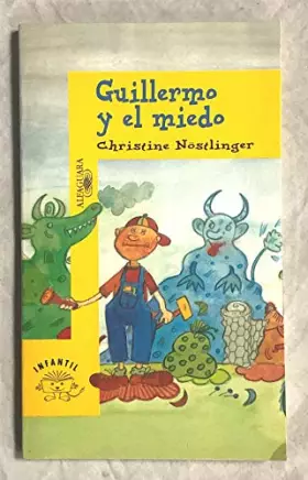 Couverture du produit · Guillermo y el miedo(3-5 años)