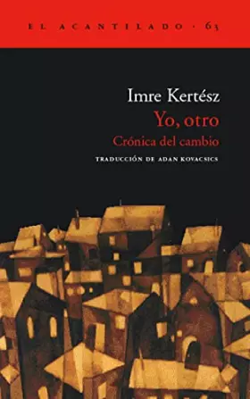 Couverture du produit · Yo, otro: Crónica del cambio: 63 (El Acantilado)
