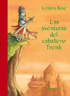 Couverture du produit · Las aventuras del caballero Trenk (Narrativa Joven)