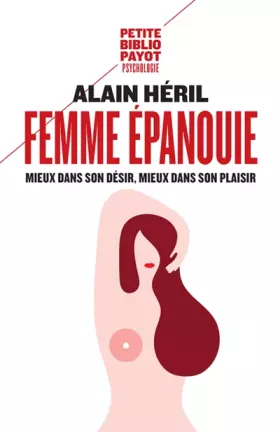 Couverture du produit · Femme épanouie: Mieux dans son désir, mieux dans son plaisir