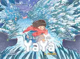 Couverture du produit · La balade de Yaya, Tome 6 : Perdue
