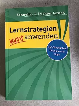 Couverture du produit · Lernstrateigen leicht anwenden - Schneller & leichter lernen - Mit checklisten, Übungen und Tipps