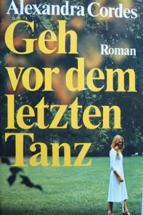 Couverture du produit · Geh vor dem letzten Tanz