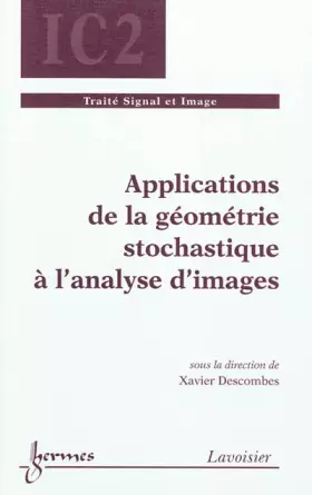 Couverture du produit · Applications de la géométrie stochastique à l'analyse d'images