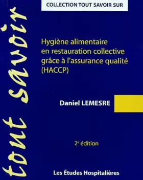 Couverture du produit · Hygiène alimentaire en restauration collective grâce à l'assurance qualité (HACCP).