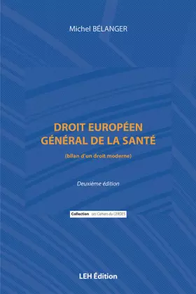 Couverture du produit · Droit européen général de la santé: Bilan d'un droit moderne