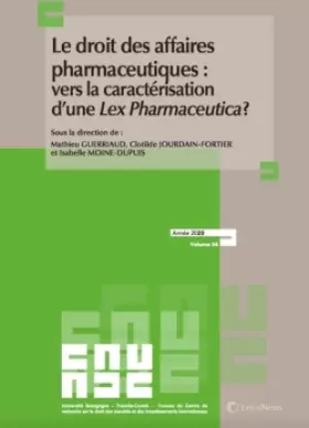 Couverture du produit · le droit des affaires pharmaceutiques vers une caracterisation d une lex pharmaceutica