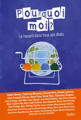 Couverture du produit · Pourquoi moi ?: Le hasard dans tous ses états