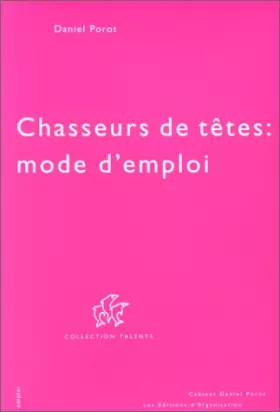 Couverture du produit · Chasseurs de têtes : mode d'emploi
