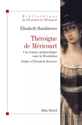 Couverture du produit · Théroigne de Méricourt: Une femme mélancolique sous la Révolution