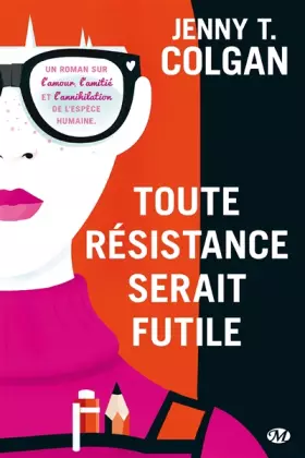 Couverture du produit · Toute résistance serait futile