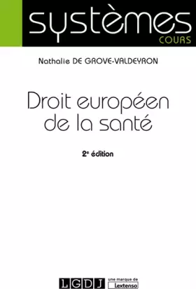 Couverture du produit · DROIT EUROPEEN DE LA SANTE - 2EME EDITION