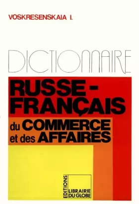 Couverture du produit · Dictionnaire russe-français du commerce et des affaires