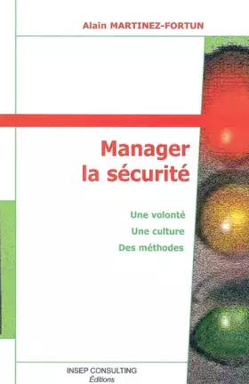 Couverture du produit · Manager la sécurité : Une volonté - Une culture - Des méthodes