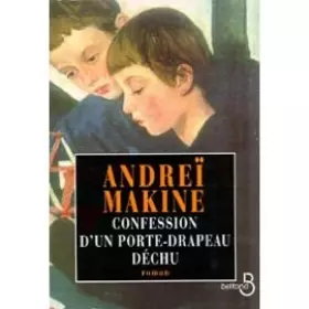 Couverture du produit · Confession d'un porte-drapeau déchu