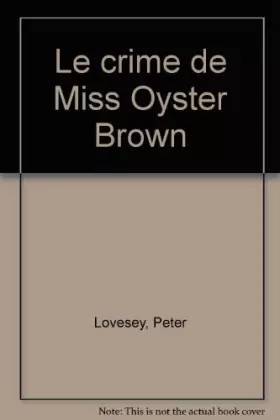 Couverture du produit · Le crime de Miss Oyster Brown