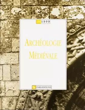 Couverture du produit · Archéologie médiévale, numéro 29 - 1999