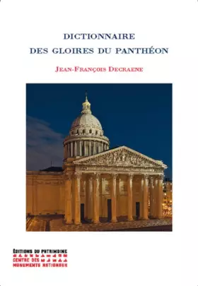Couverture du produit · Dictionnaire des gloires du Panthéon