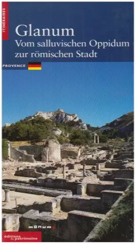 Couverture du produit · Glanum: De l'oppidum salyen à la cité latine, édition en Allemand