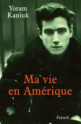 Couverture du produit · Ma vie en Amérique