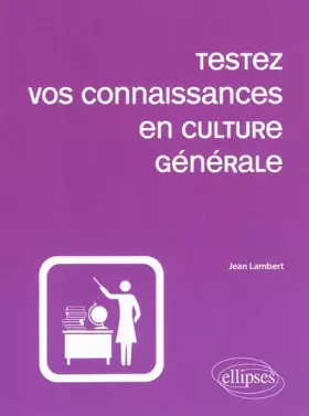 Couverture du produit · Testez vos connaissances en culture générale