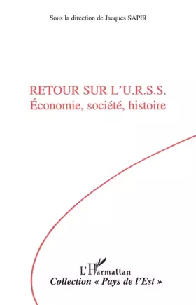 Couverture du produit · Retour sur l'URSS. Economie, société, histoire