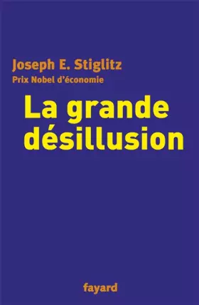 Couverture du produit · La Grande Désillusion
