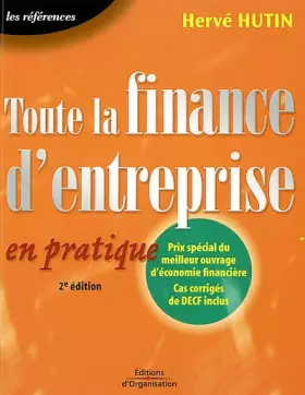 Couverture du produit · Toute la finance d'entreprise en pratique : Cas corrigés de DECF inclus