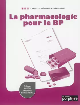 Couverture du produit · LA PHARMACOLOGIE POUR LE BP