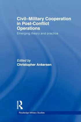 Couverture du produit · Civil-Military Cooperation in Post-Conflict Operations (Cass Military Studies)