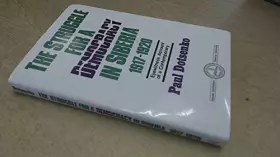 Couverture du produit · The Struggle for a Democracy in Siberia, 1917-1920: Eyewitness Account of a Contemporary (Hoover Institution Press Publication)