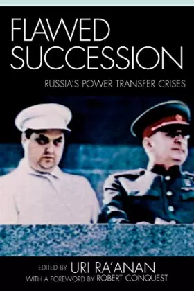 Couverture du produit · Flawed Succession: Russia's Power Transfer Crises
