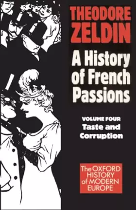 Couverture du produit · A History of French Passions: Volume 4 - Taste and Corruption