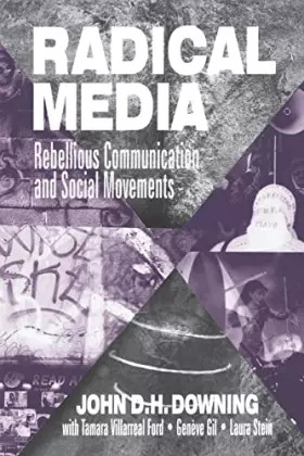 Couverture du produit · Radical Media: Rebellious Communication and Social Movements