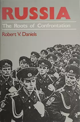 Couverture du produit · Russia : The Roots of Confrontation