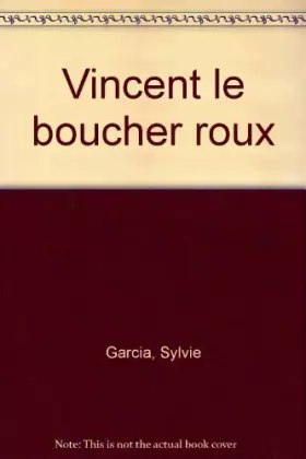 Couverture du produit · Vincent Le Boucher Roux