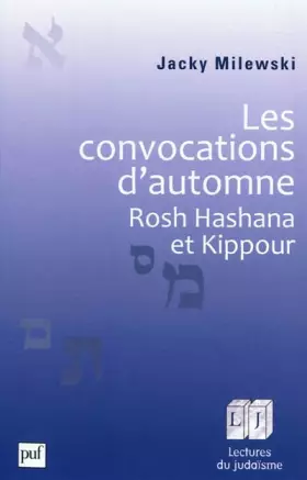 Couverture du produit · Les convocations d'automne. Rosh Hashana et Kippour