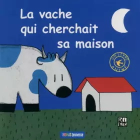 Couverture du produit · La vache qui cherchait sa maison 2 Ed