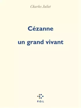 Couverture du produit · Cézanne, un grand vivant