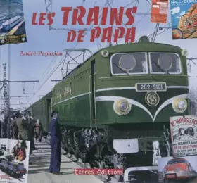 Couverture du produit · Trains de Papa (les)