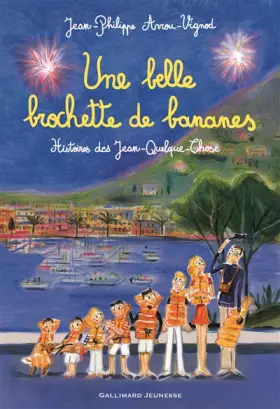 Couverture du produit · Une belle brochette de bananes: Histoires des Jean-Quelque-Chose