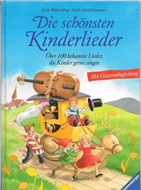 Couverture du produit · Die schönsten Kinderlieder: Über 100 bekannte Lieder, die Kinder gerne singen