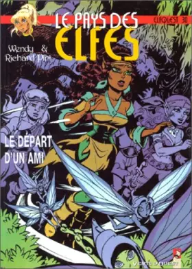 Couverture du produit · Le Pays des elfes - Elfquest, tome 30 : Le Départ d'un ami