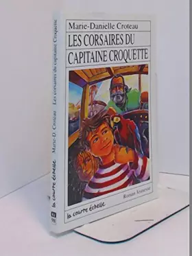 Couverture du produit · Les Corsaires Du Capitaine Croquette